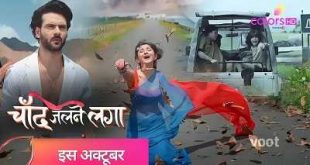 Chand Jalne Laga is Hindi Tv Show telecast on Colors Tv.